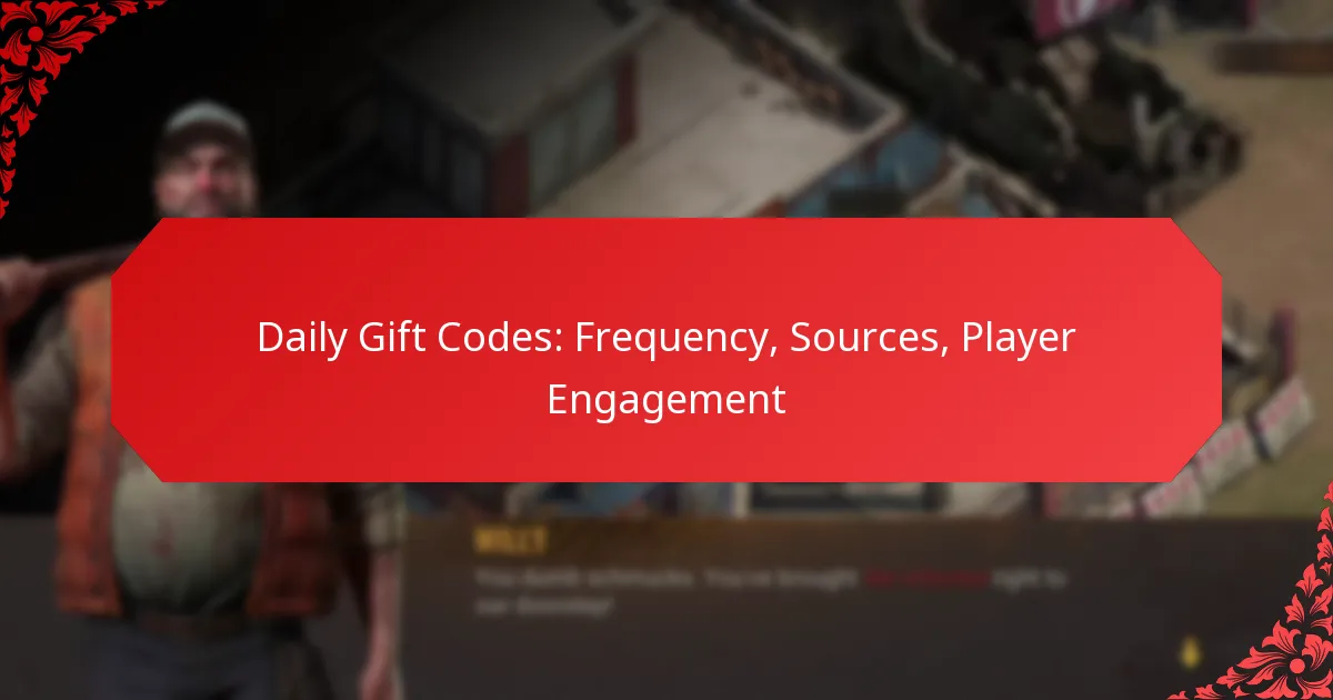Daily Gift Codes: Frequency, Sources, Player Engagement