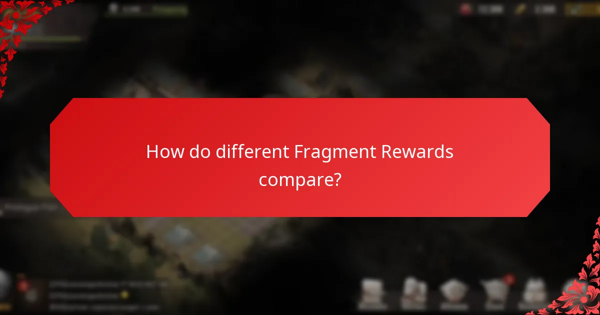 What strategies can enhance the use of Fragment Rewards?