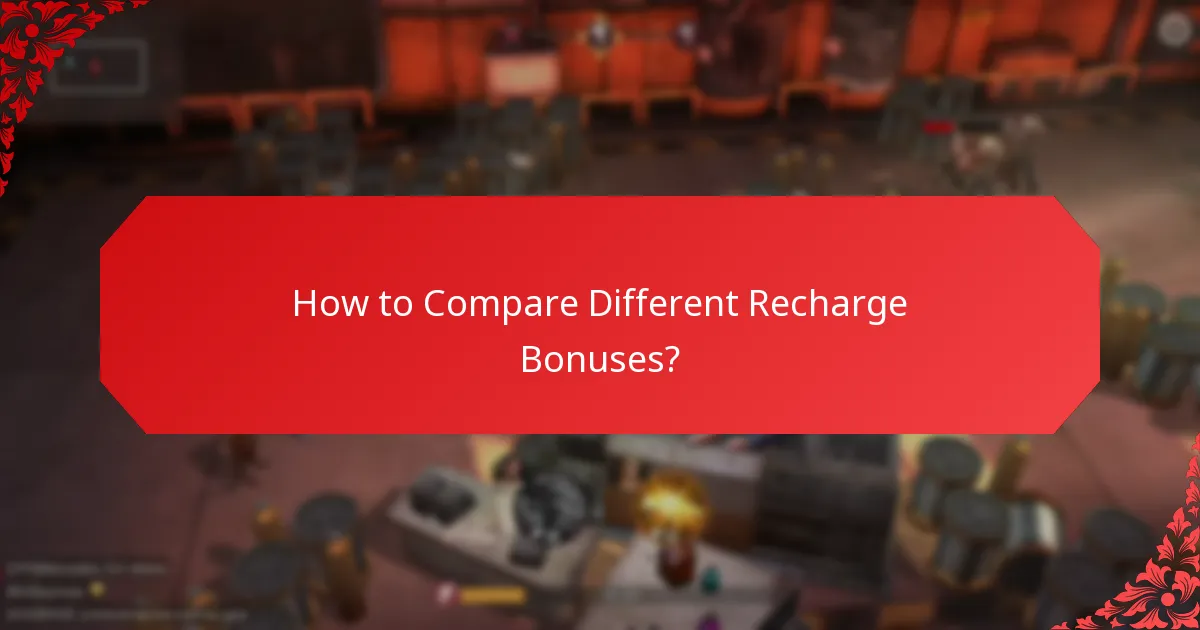 Which Recharge Bonuses are Currently Available?