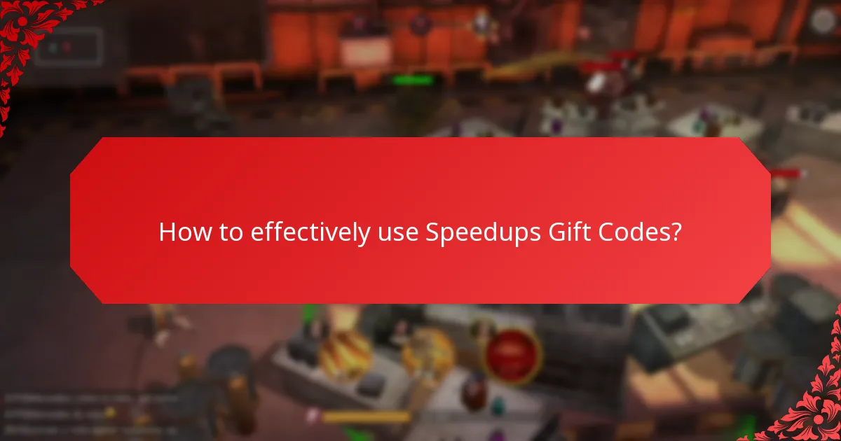 Where can I find Speedups Gift Codes?