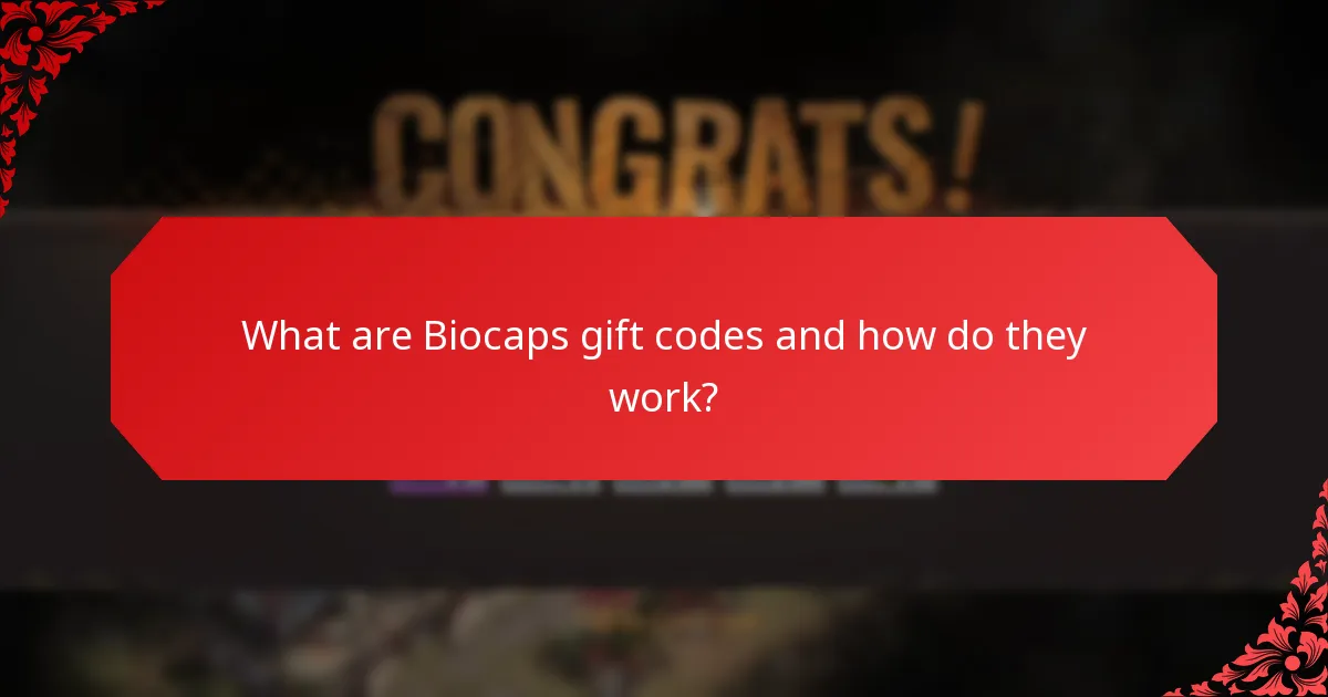 Where can you redeem Biocaps gift codes?