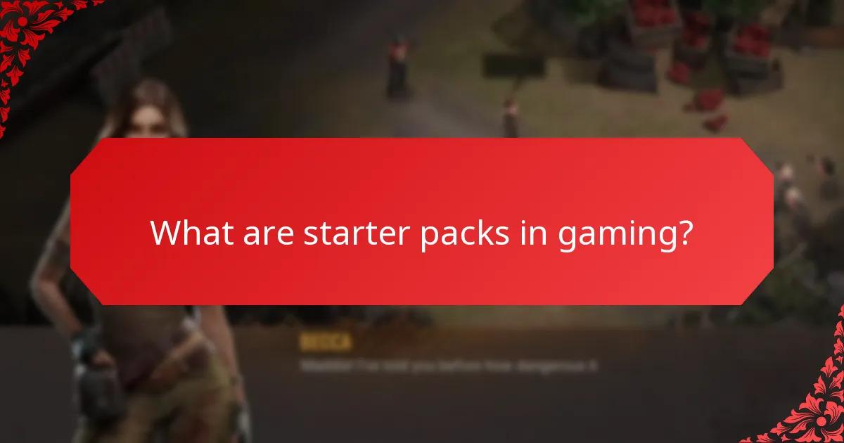 What are starter packs in gaming?