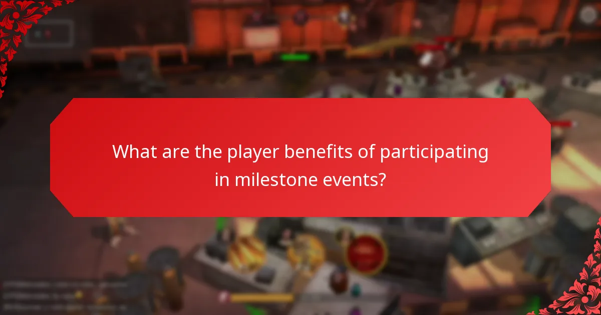 What are the player benefits of participating in milestone events?